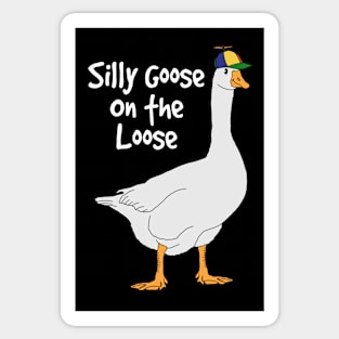 There’s a Silly Goose on the Loose Sticker